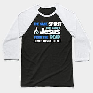 Holy Spirit Jesus Resurrection Power Easter Blue Letters Baseball T-Shirt